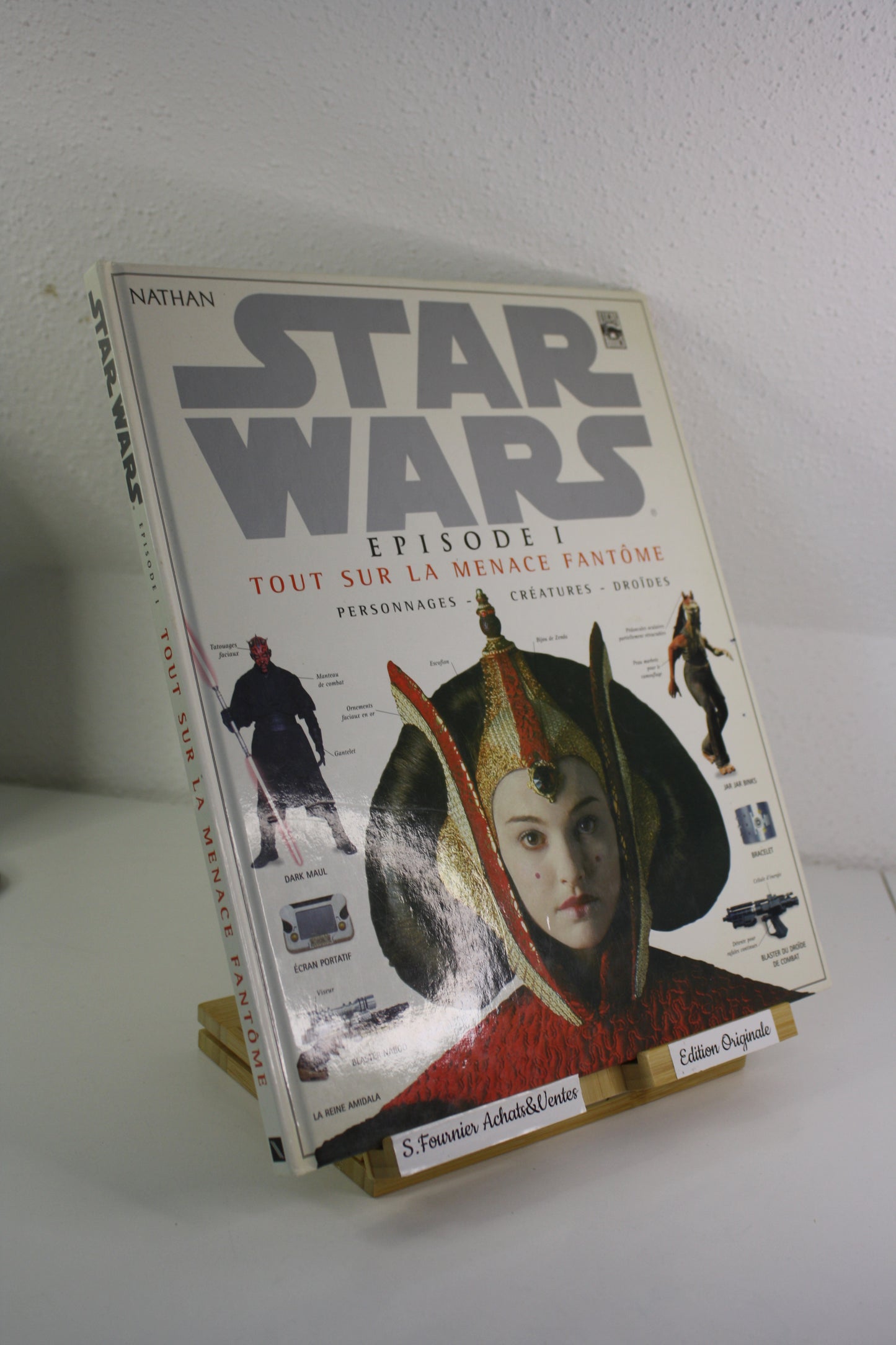 Tout sur la menace fantôme – Star wars – Reynolds - Nathan – EO – 1999