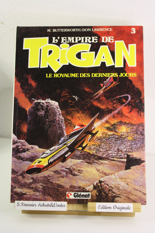 Le royaume des derniers jours – L’empire de trigan – Butterworth Lawrence – Glénat – EO – 1983