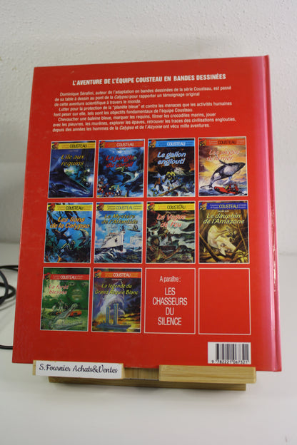 La forêt blessée – Les aventures de l’équipe Cousteau – Sérafini – Robert Laffont – Réédition – 1991