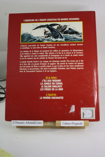 Les pièges de la mer – Les aventures de l’équipe Cousteau – Sérafini Paccalet – Robert Laffont – EO – 1986