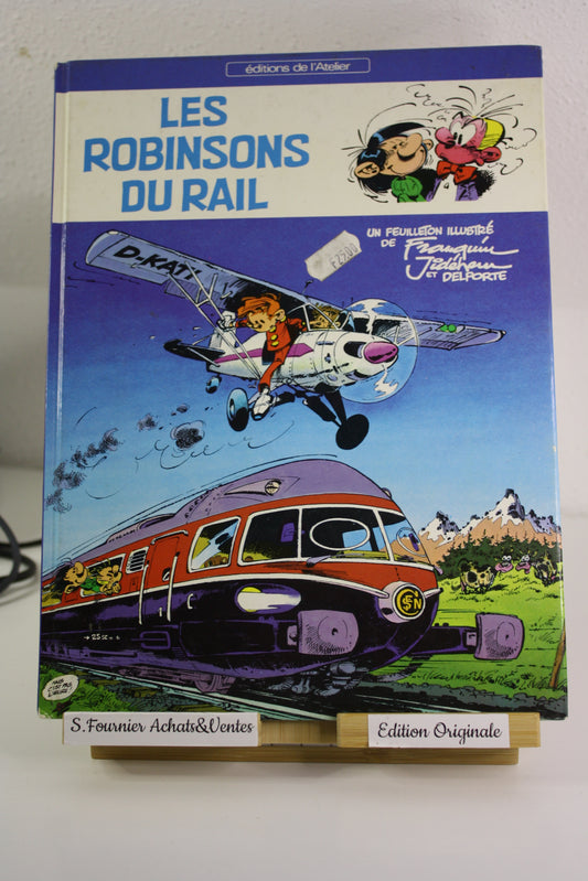 Les robinsons du rail – Gaston Spirou – Franquin Jidéhem – Edition de l’Atelier – EO – 1981