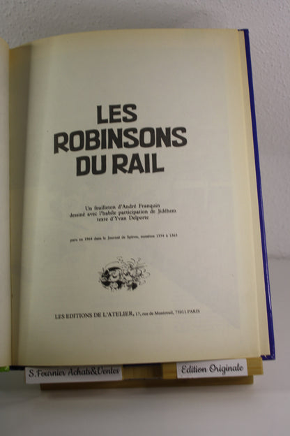 Les robinsons du rail – Gaston Spirou – Franquin Jidéhem – Edition de l’Atelier – EO – 1981
