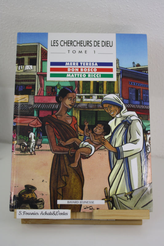 Tome 1 – Les chercheurs de dieu – Collectif – Bayard Jeunesse – Réédition – 2006