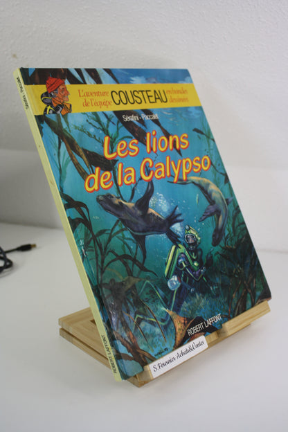 Les lions de mer – L’aventure de l’équipe Cousteau – Sérafini Paccalet – Robert Laffont – EO – 1987