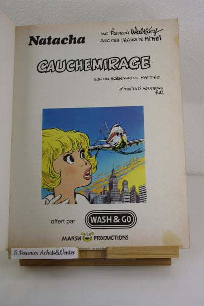 Cauchemirage – Natacha – Walthéry Mittéï Mythic – Marsu production – EO – 1989 - Nostalgia