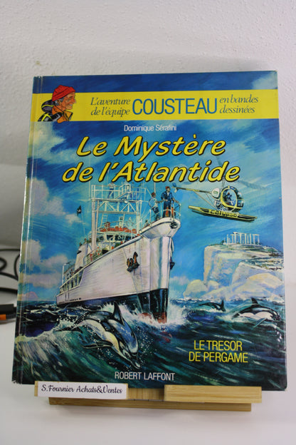 Le mystère de l’Atlantide – l’aventure de l’équipe Cousteau – Sérafini – Robert Laffont – Réédition – 1988