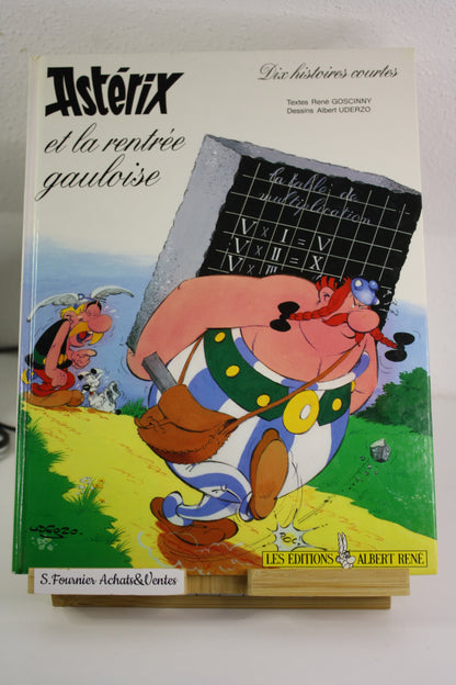 La rentrée gauloise (Dix histoires courtes) – Astérix – Goscinny Uderzo – Albert René – EO – 1993 – Edition publicitaire à tirage limité