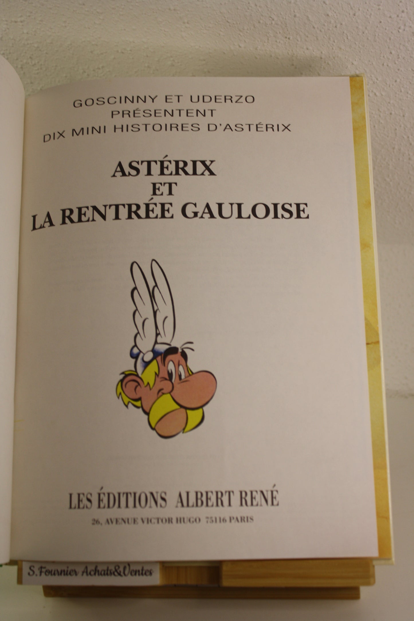 La rentrée gauloise (Dix histoires courtes) – Astérix – Goscinny Uderzo – Albert René – EO – 1993 – Edition publicitaire à tirage limité