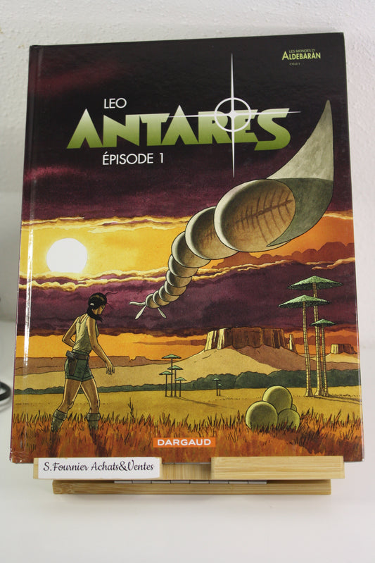 Episode 1 – Antares – Léo – Dargaud – Réédition – 2011
