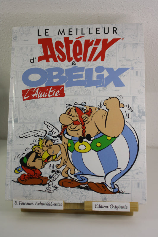 Le meilleur d’Astérix : L’amitié – Astérix – Goscinny Uderzo – Albert René – EO – 2014
