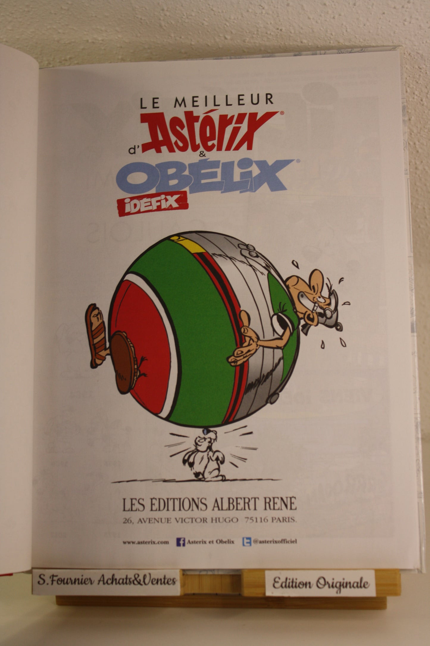 Idéfix –Le meilleur d’Astérix et Obélix – Goscinny Uderzo – Albert René - EO – 2015