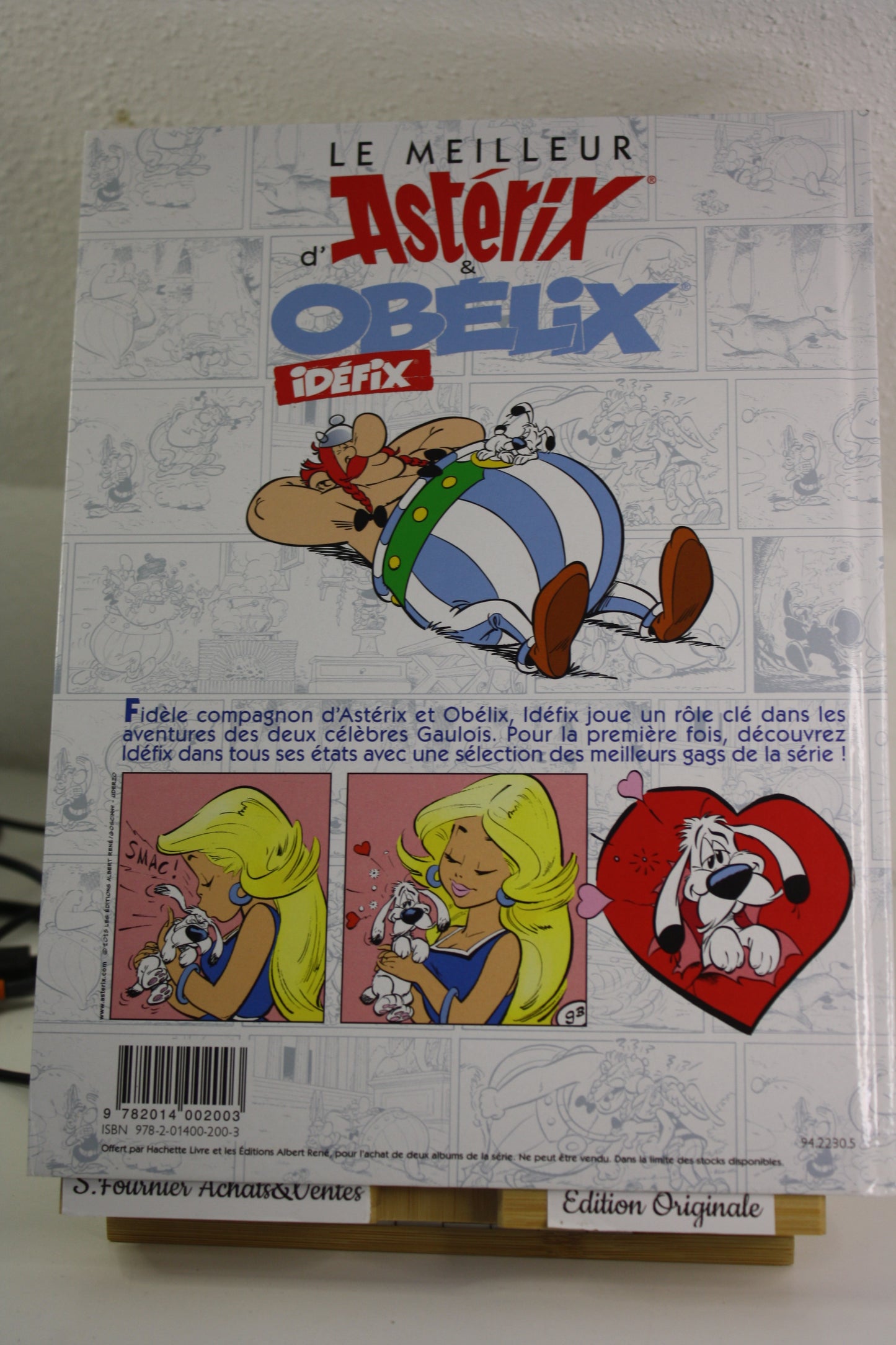 Idéfix –Le meilleur d’Astérix et Obélix – Goscinny Uderzo – Albert René - EO – 2015