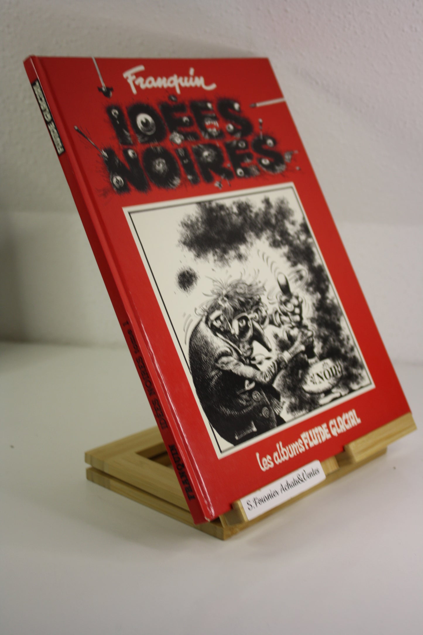Tome 1 – Idées Noires – Franquin – Fluide Glacial – Réédition – 1991