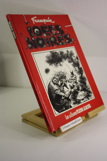 Tome 1 – Idées Noires – Franquin – Fluide Glacial – Réédition – 1991