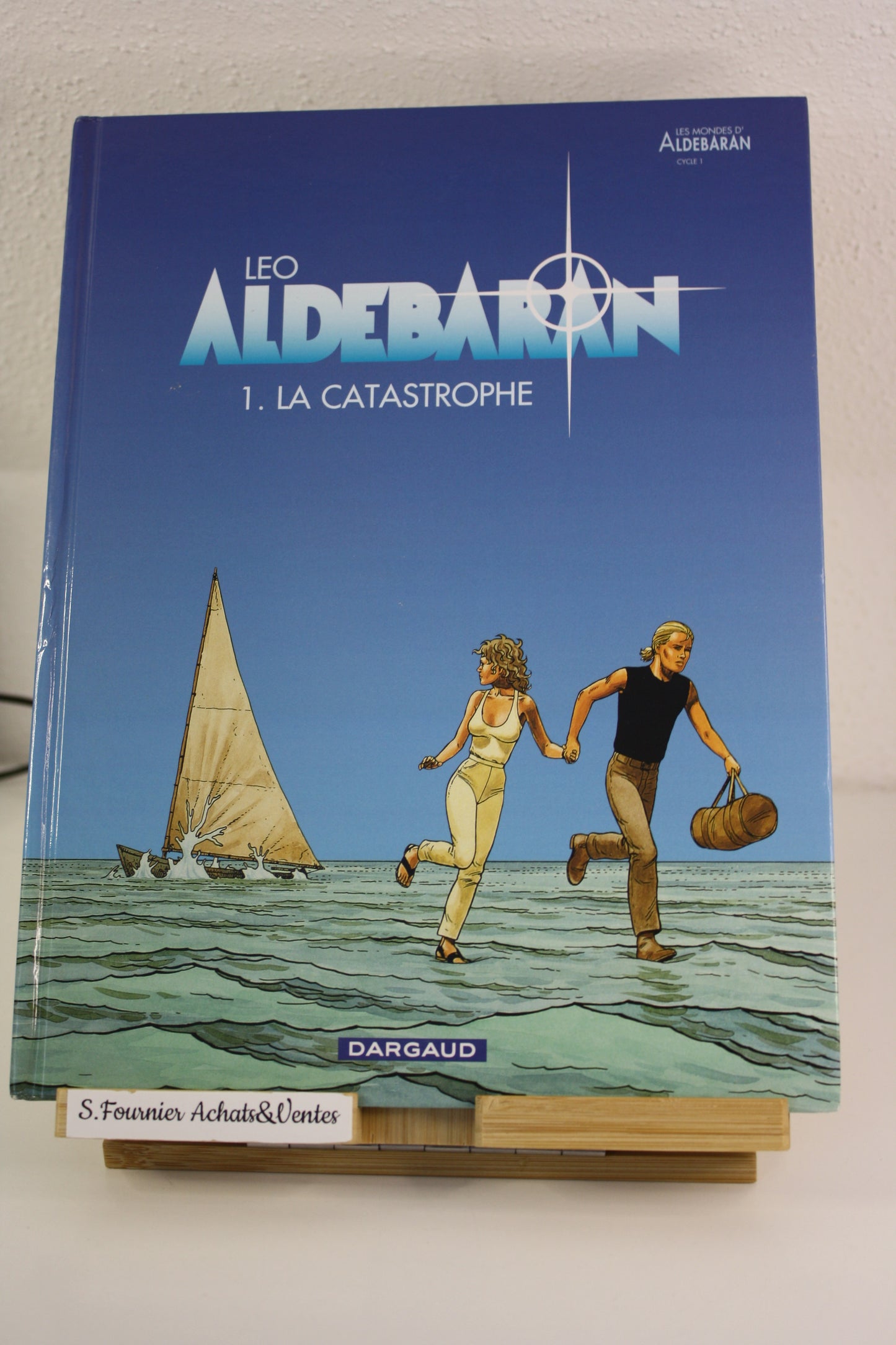 1 La catastrophe – Aldébaran – Léo – Dargaud - Réédition – 2000 à 2014