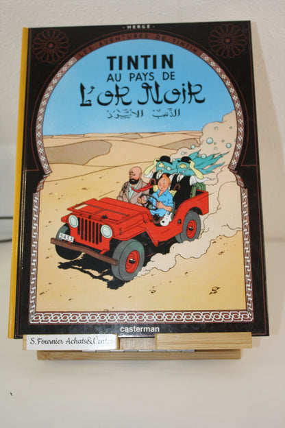 Au pays de l’Or Noir – Tintin – Hergé – Casterman - Réédition - 2000
