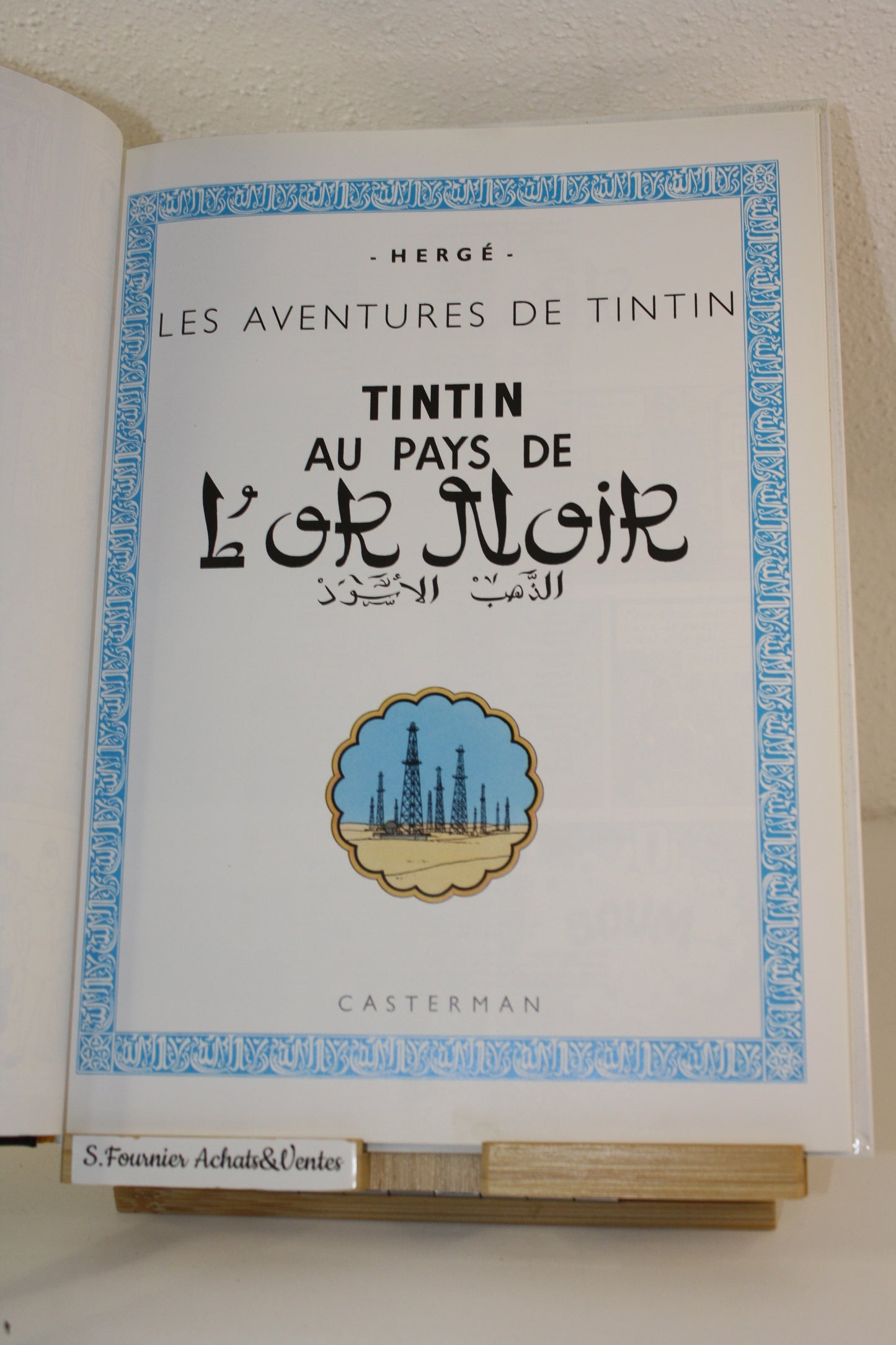 Au pays de l’Or Noir – Tintin – Hergé – Casterman - Réédition - 2000