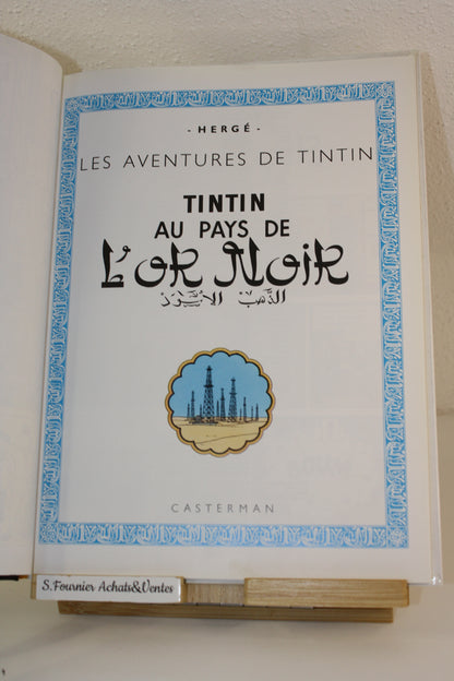 Au pays de l’Or Noir – Tintin – Hergé – Casterman - Réédition - 2000