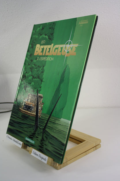 3 L’expédition – Bételgeuse – Léo - Dargaud - EO - 2002
