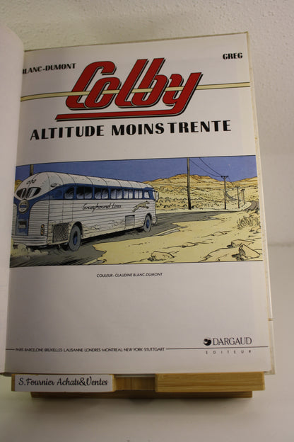 Altitude moins trente – Colby – Blanc Dumont Greg – Dargaud - EO - 1991
