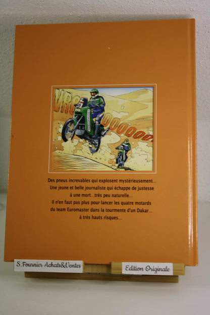 Euromaster team Dakar Tome 1 – Dakar – Zumbiehl Gloria Chatillon – Duteil – EO - 2004