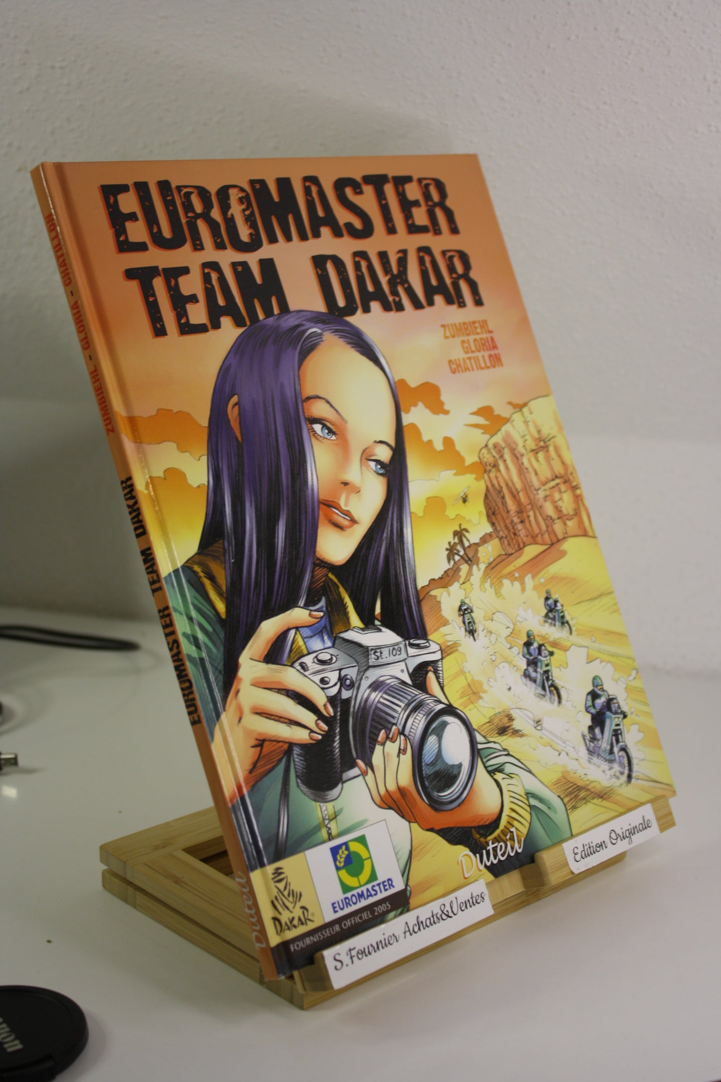 Euromaster team Dakar Tome 1 – Dakar – Zumbiehl Gloria Chatillon – Duteil – EO - 2004