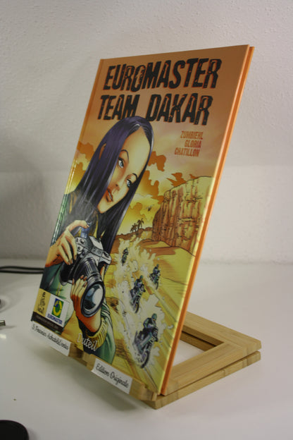 Euromaster team Dakar Tome 1 – Dakar – Zumbiehl Gloria Chatillon – Duteil – EO - 2004