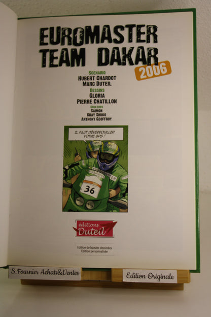 Euromaster team Dakar Tome 2 – Dakar – Chardot Duteil Gloria Chatillon – Duteil – EO - 2005