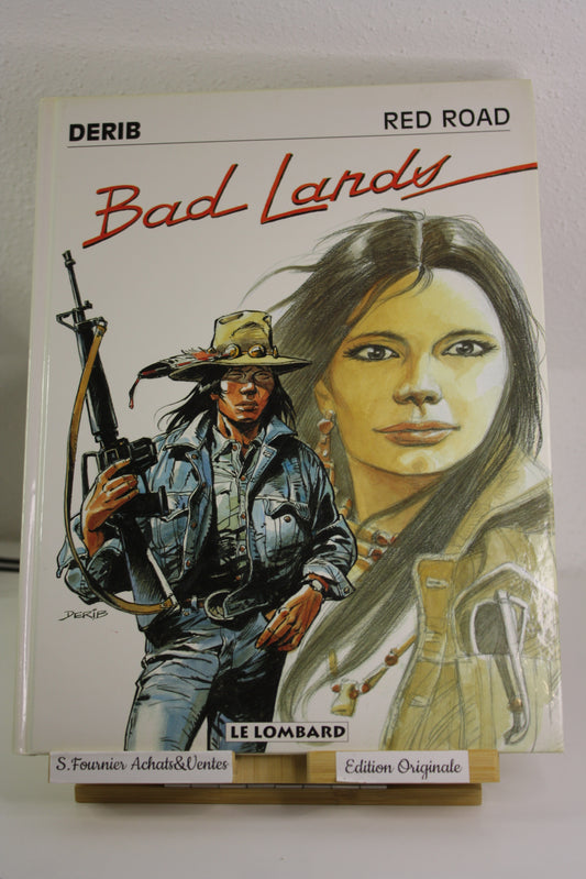 Bad Lands – Red Road – Derib – Le Lombard – EO - 1995