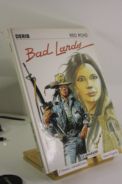 Bad Lands – Red Road – Derib – Le Lombard – EO - 1995