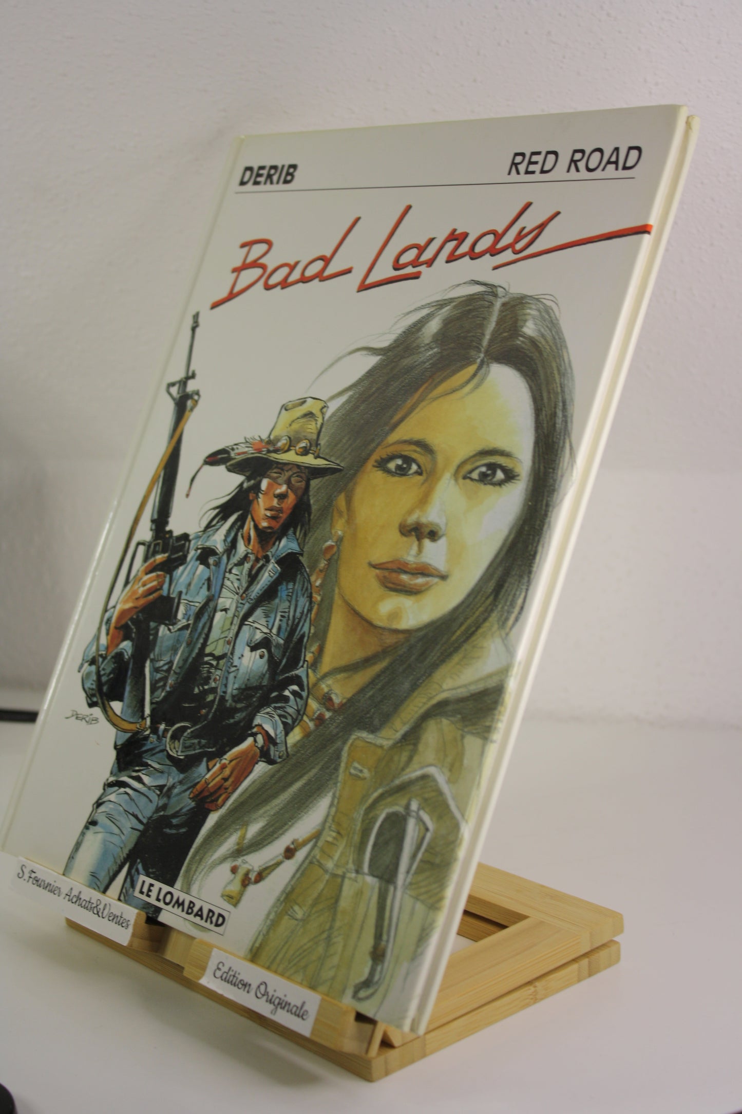Bad Lands – Red Road – Derib – Le Lombard – EO - 1995