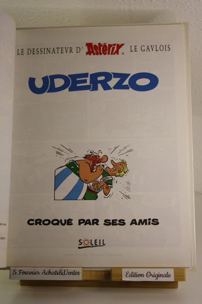 Uderzo croqué par ses amis – Astérix – Collectif – Soleil – EO - 1996