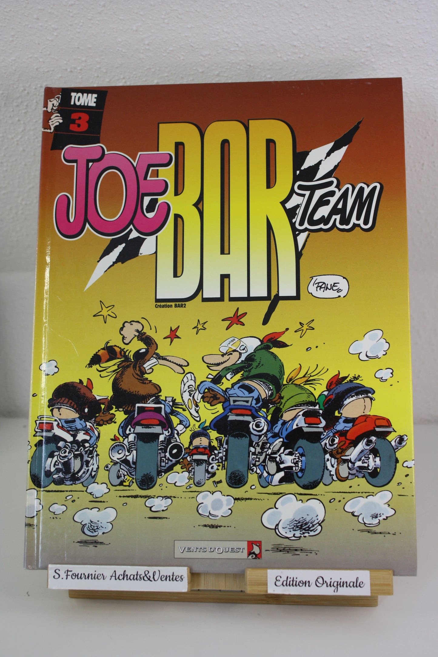 Tome 3 – Joe Bar Team – Fane – Vents d’ouest – EO - 1993