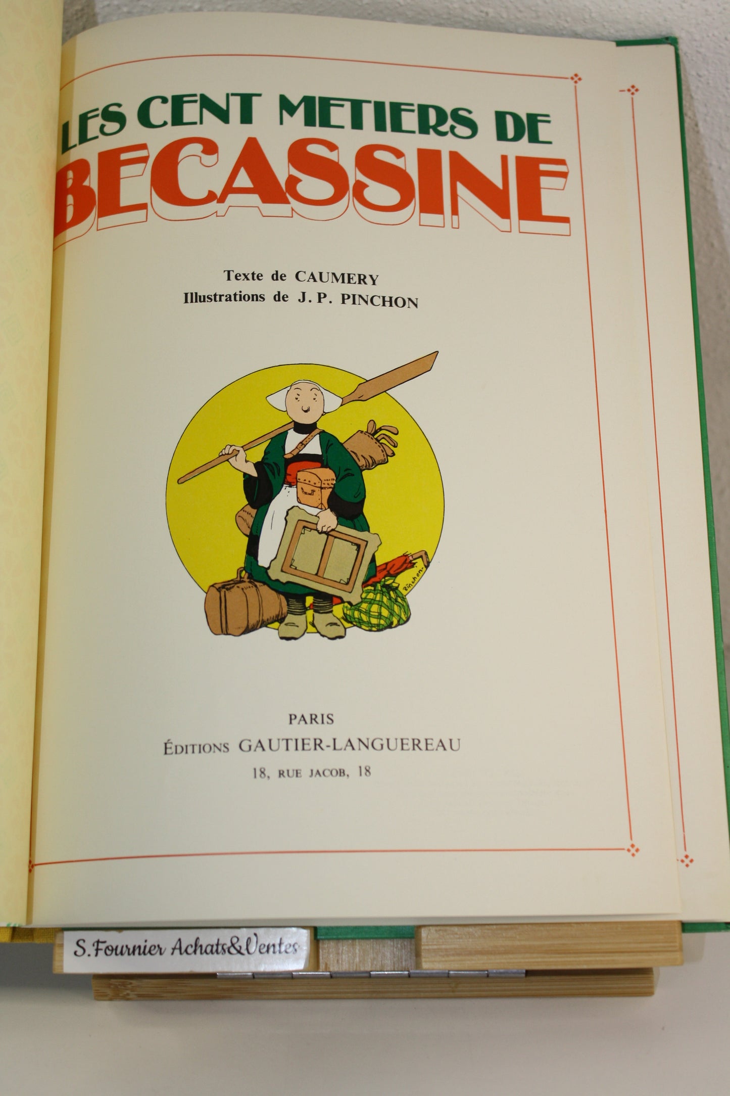 Les cent métiers de Bécassine – Bécassine – Caumery Pinchon Porphyre – Gautier Languereau – Réédition – 1982