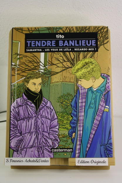 Intégrale – Tendre Banlieue – Tito – Casterman – EO – 2008