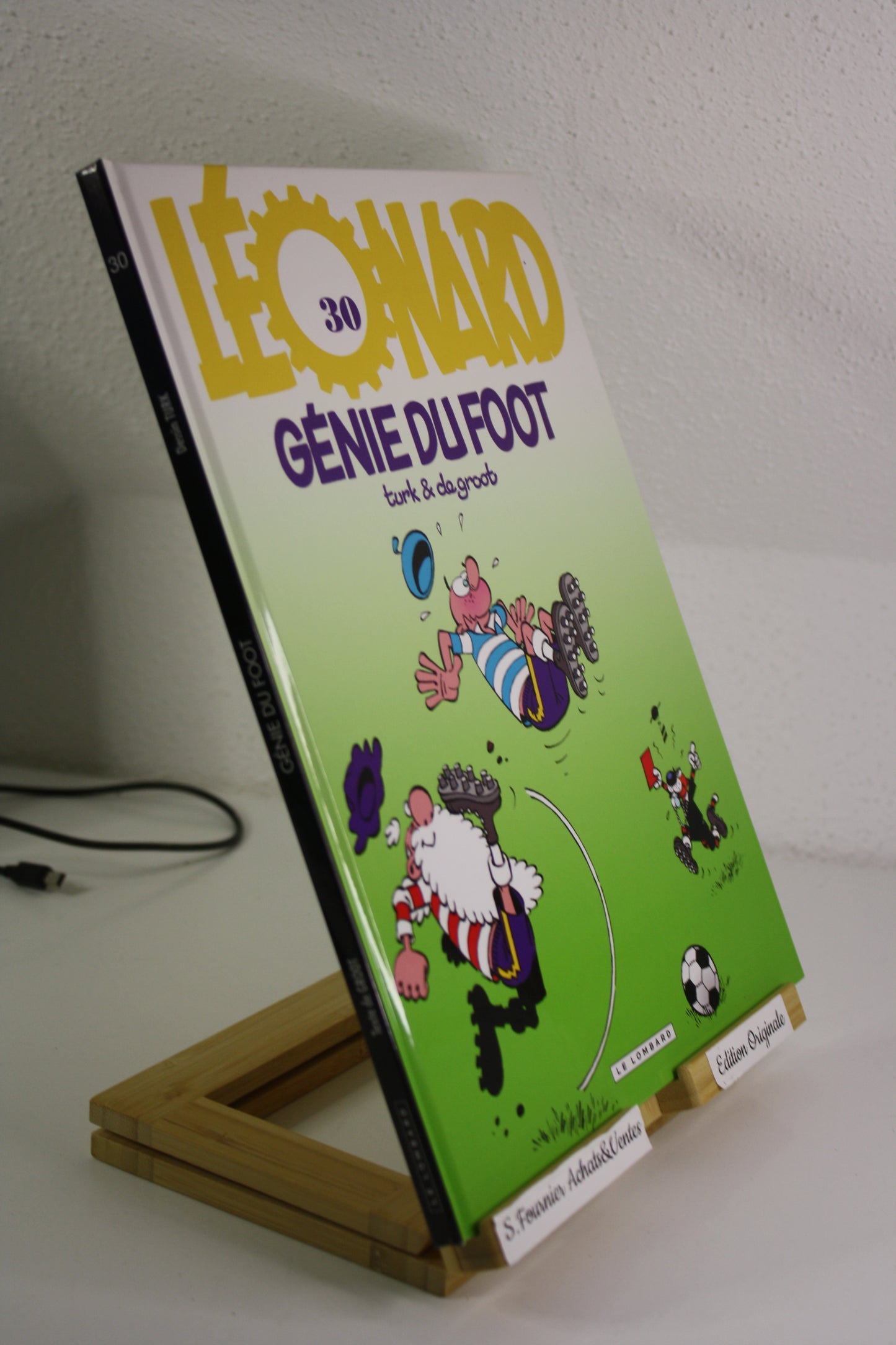 Génie du foot spécial coupe du monde 20010 – Léonard – Turk Degroot – Le Lombard – Réédition – 2010