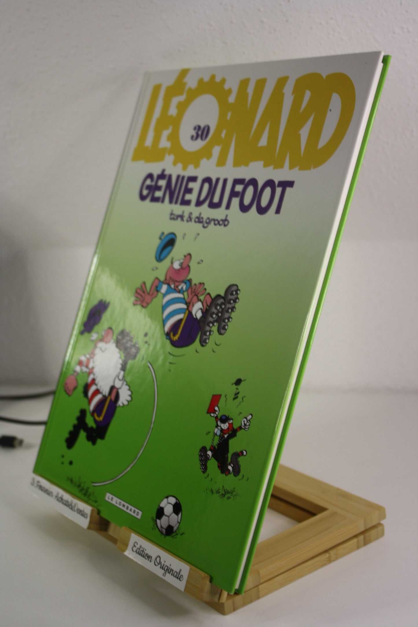 Génie du foot spécial coupe du monde 20010 – Léonard – Turk Degroot – Le Lombard – Réédition – 2010