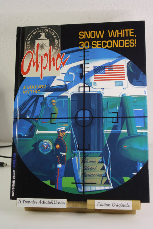 Snow White 30 secondes ! – Alpha – Jigounov Mythic – Lombard – EO – 2003