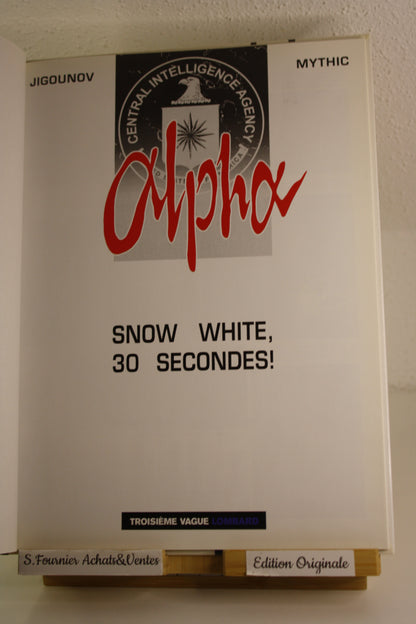 Snow White 30 secondes ! – Alpha – Jigounov Mythic – Lombard – EO – 2003