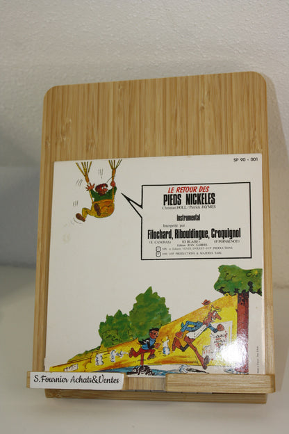 Le retour des pieds Nickelés – Les Pieds Nickelés – Canovas Blaise Poinsenot – JFP Production – vinyle 45tours – 1990