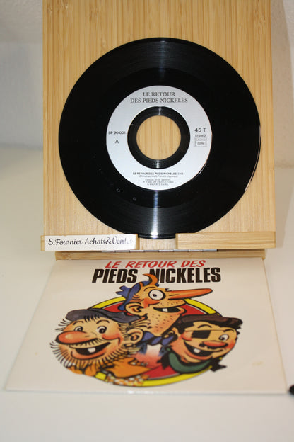 Le retour des pieds Nickelés – Les Pieds Nickelés – Canovas Blaise Poinsenot – JFP Production – vinyle 45tours – 1990