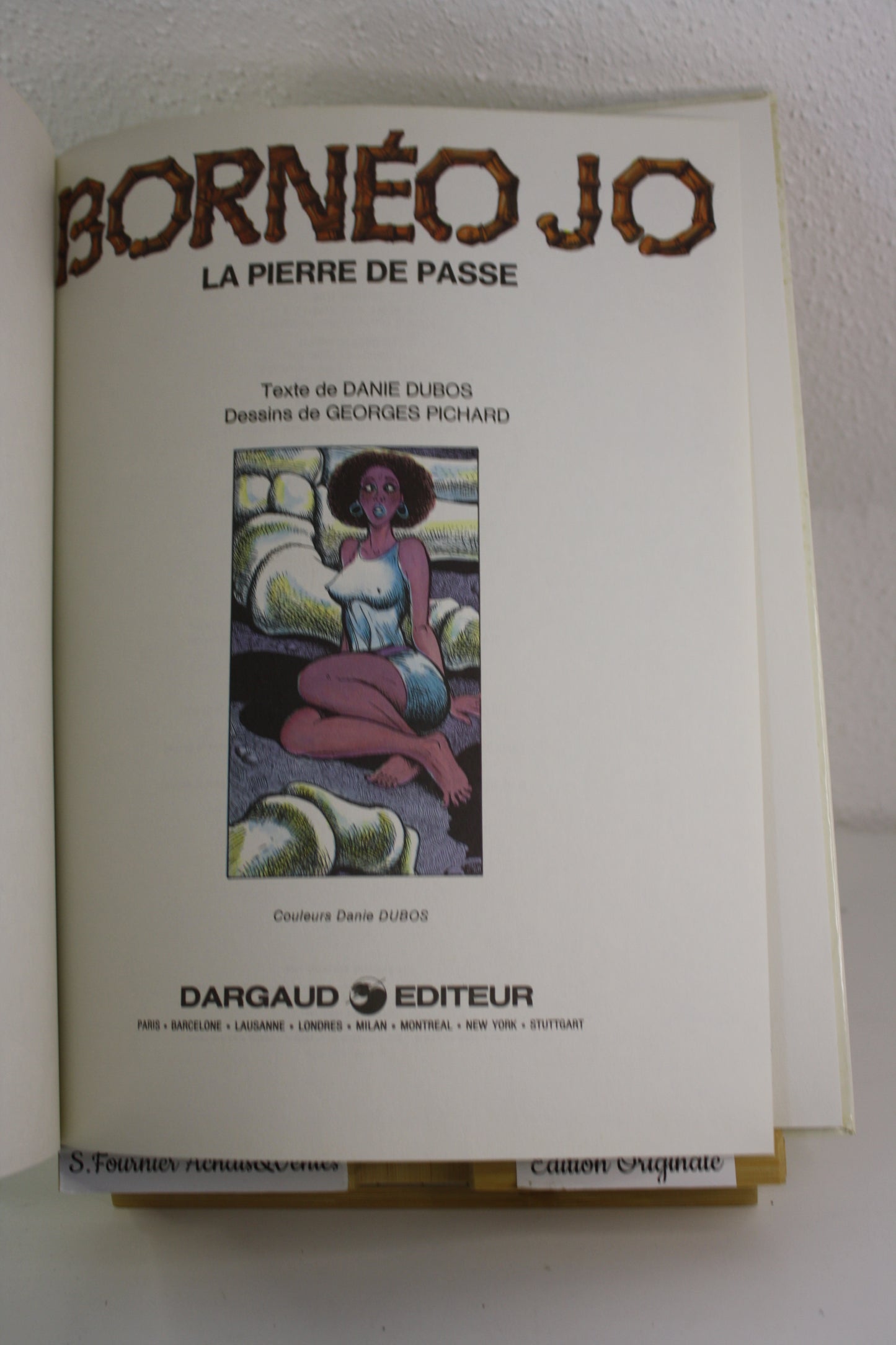 La pierre de passe – Bornéo Jo – Pichard – Dargaud – EO – 1984