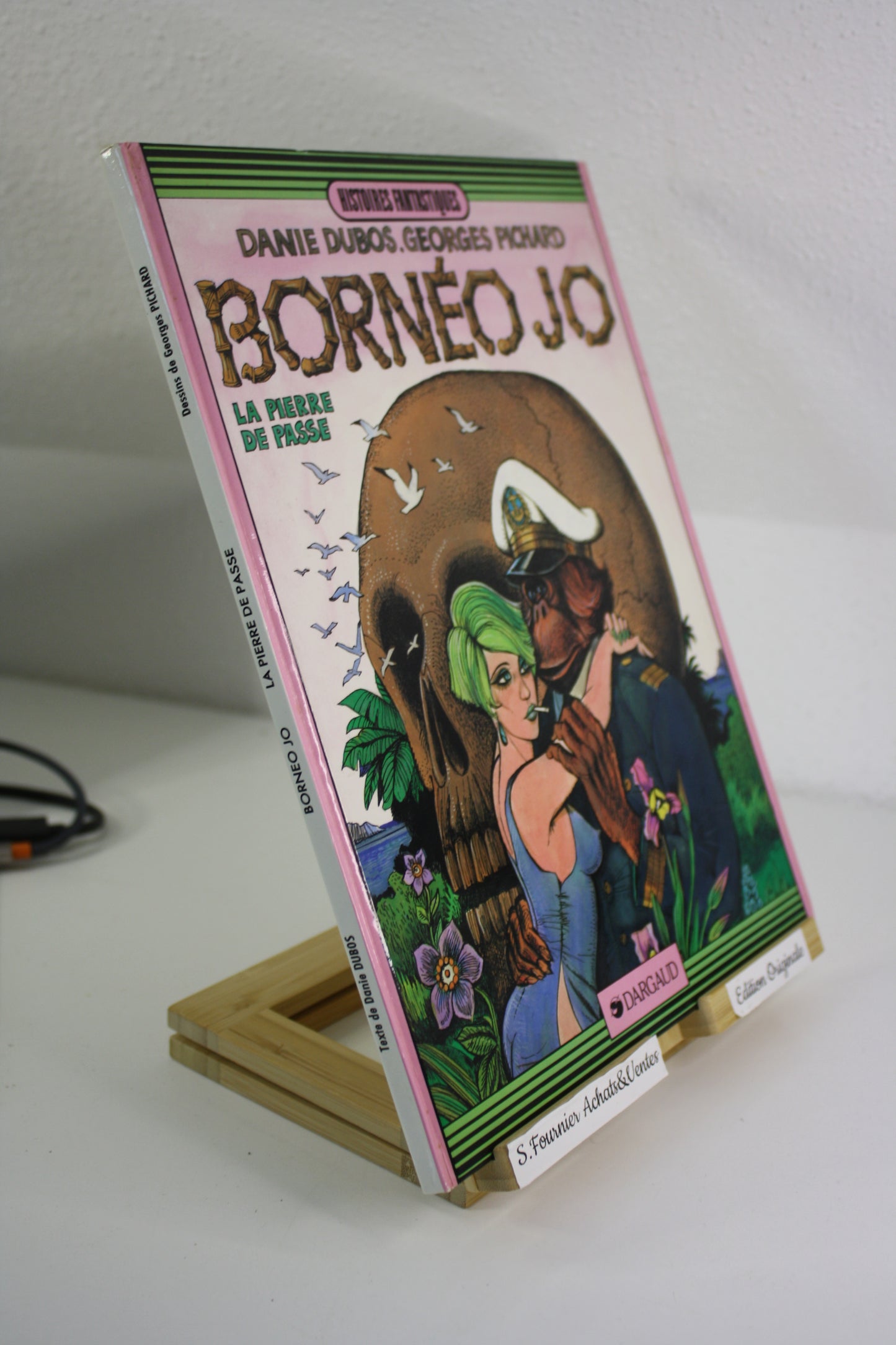 La pierre de passe – Bornéo Jo – Pichard – Dargaud – EO – 1984