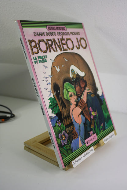 La pierre de passe – Bornéo Jo – Pichard – Dargaud – EO – 1984