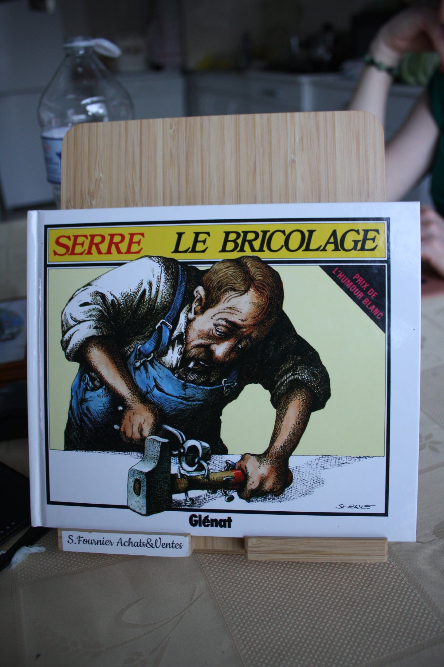 Le bricolage – Humour – Serre – Glénat – Réédition – 1990