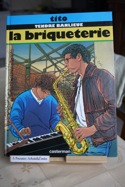 La briqueterie – Tendre Banlieue – Tito – Casterman – Réédition – 1991