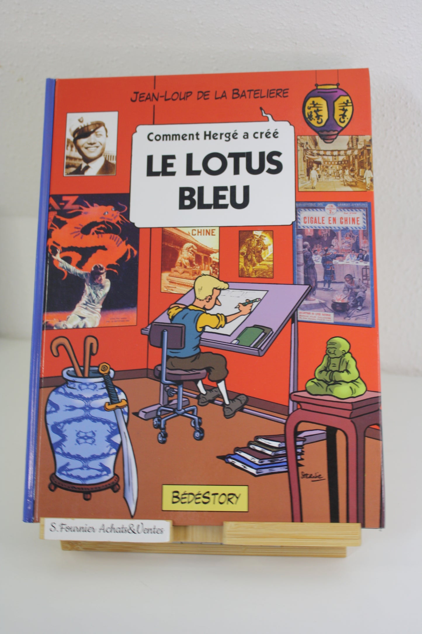 Comment Hergé a créé le lotus bleu – Tintin – de la Bateliere – Bédéstory – EO – 2009