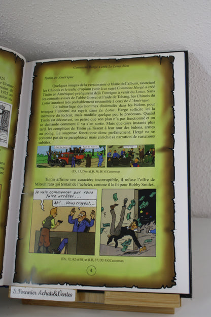 Comment Hergé a créé le lotus bleu – Tintin – de la Bateliere – Bédéstory – EO – 2009