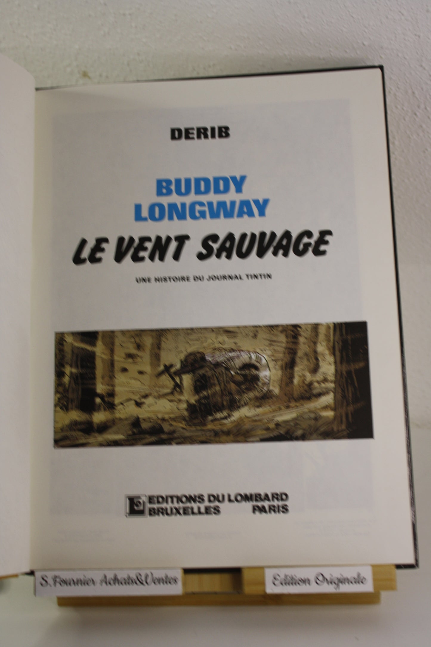 Le vent sauvage – Buddy LongWay – Derib – Du Lombard – EO – 1984