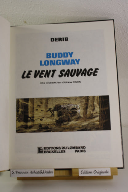 Le vent sauvage – Buddy LongWay – Derib – Du Lombard – EO – 1984